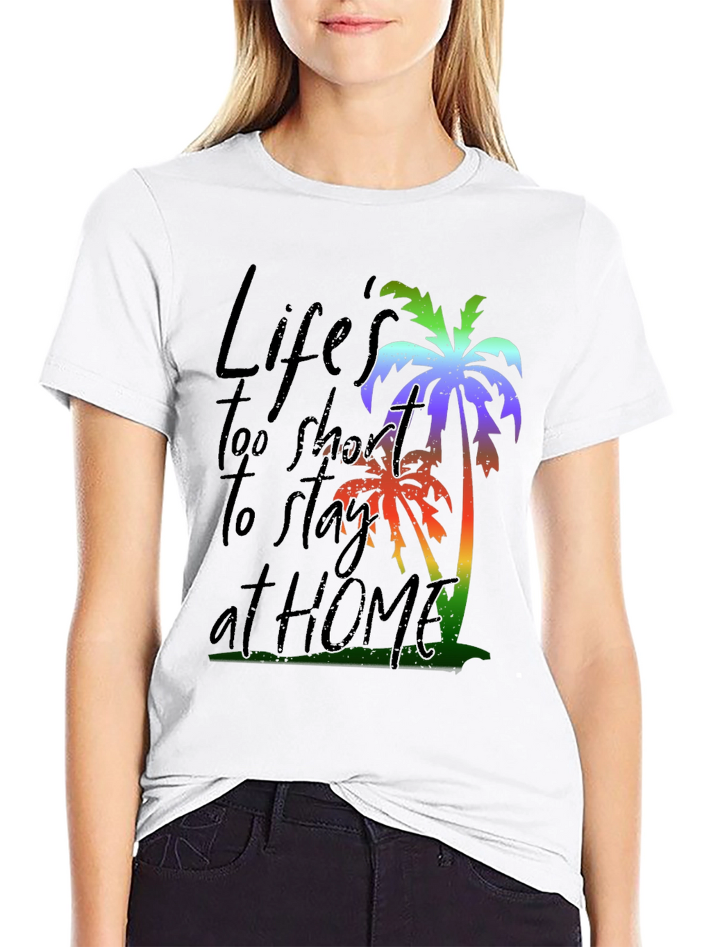 Lifes Too Short Graphic T-Shirt