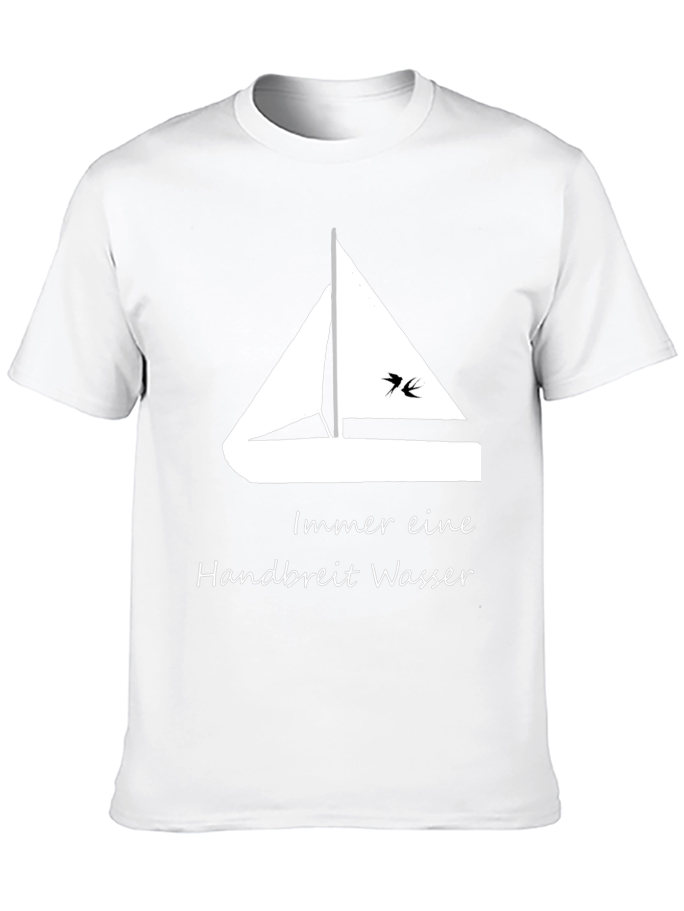 Sailboat T-Shirt - Always a Handbreadth of Water!