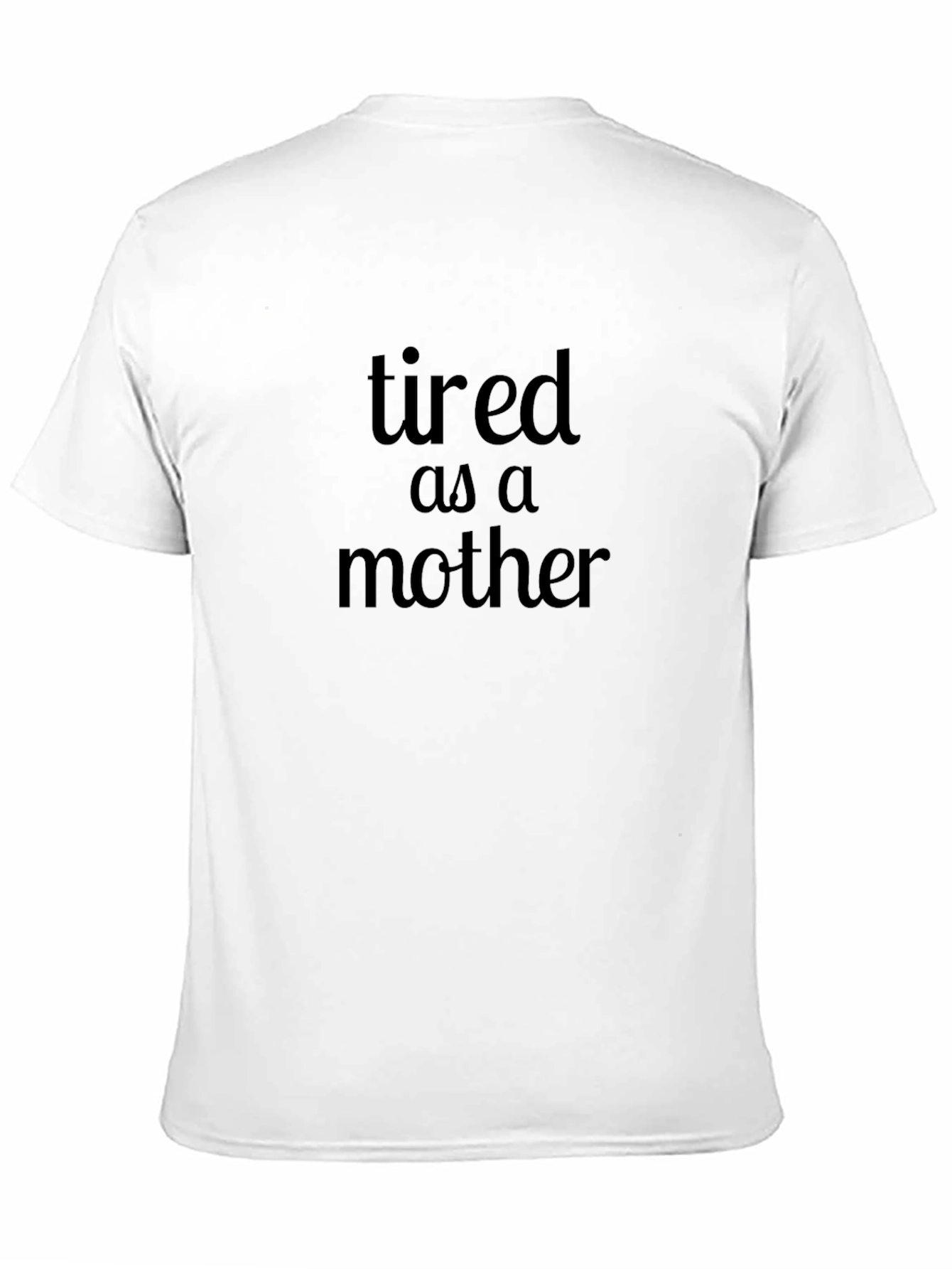 Tired as a Mother Graphic Tee - Black