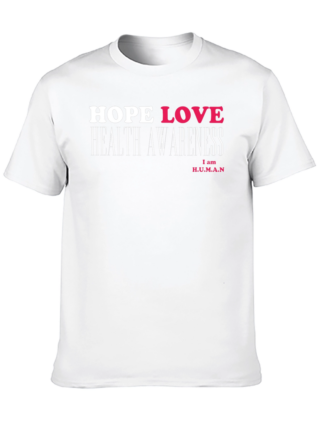 Hope Love Health Awareness Black T-Shirt