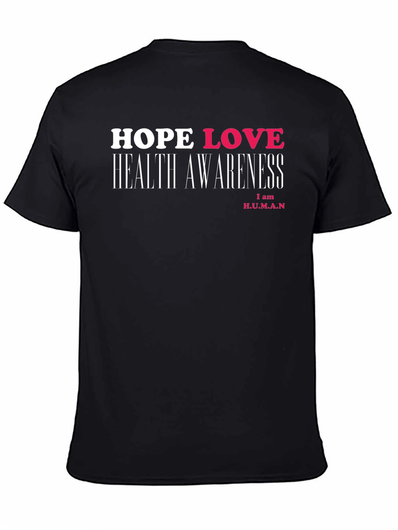 Hope Love Health Awareness Black T-Shirt