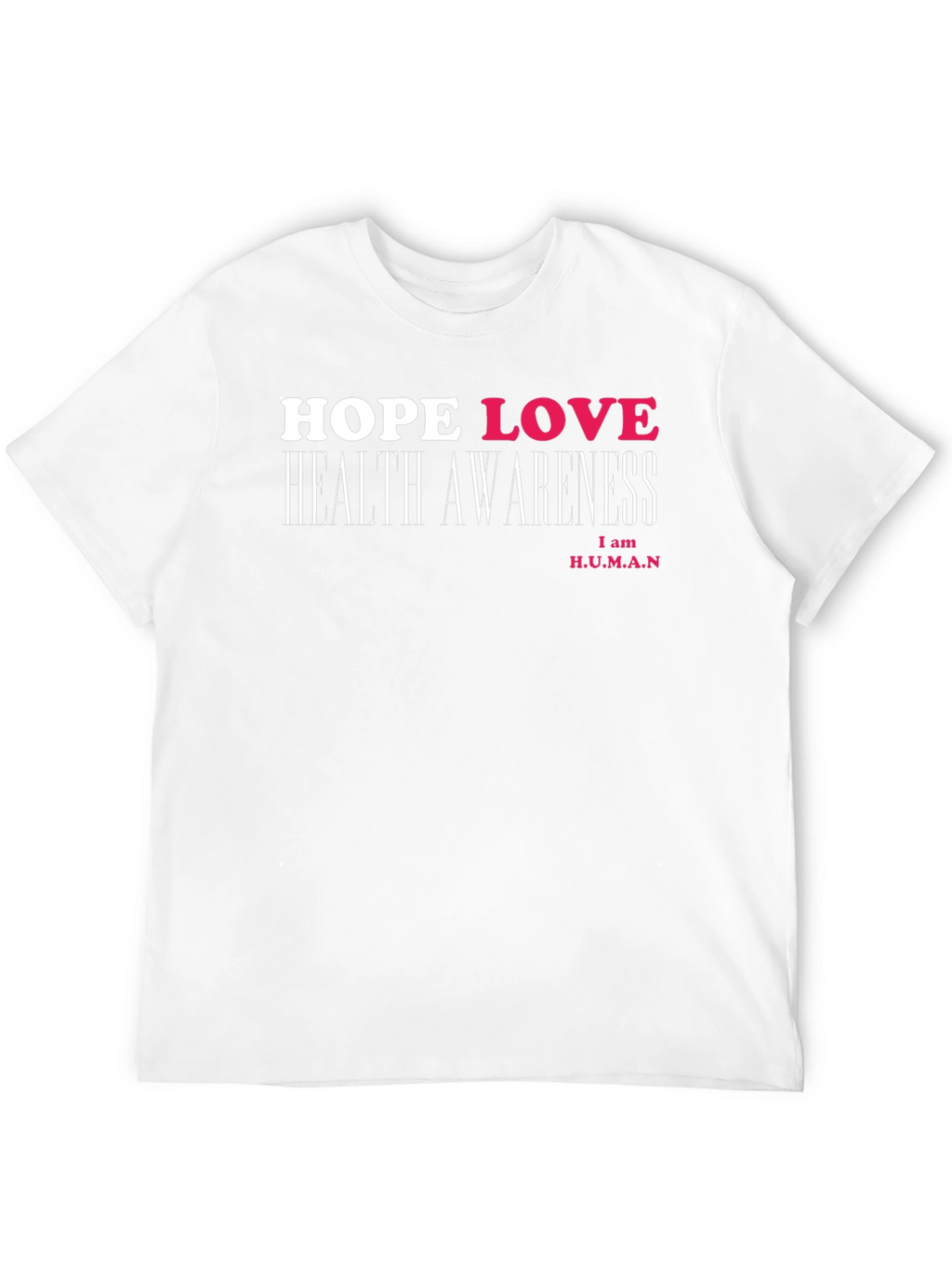 Hope Love Health Awareness Black T-Shirt