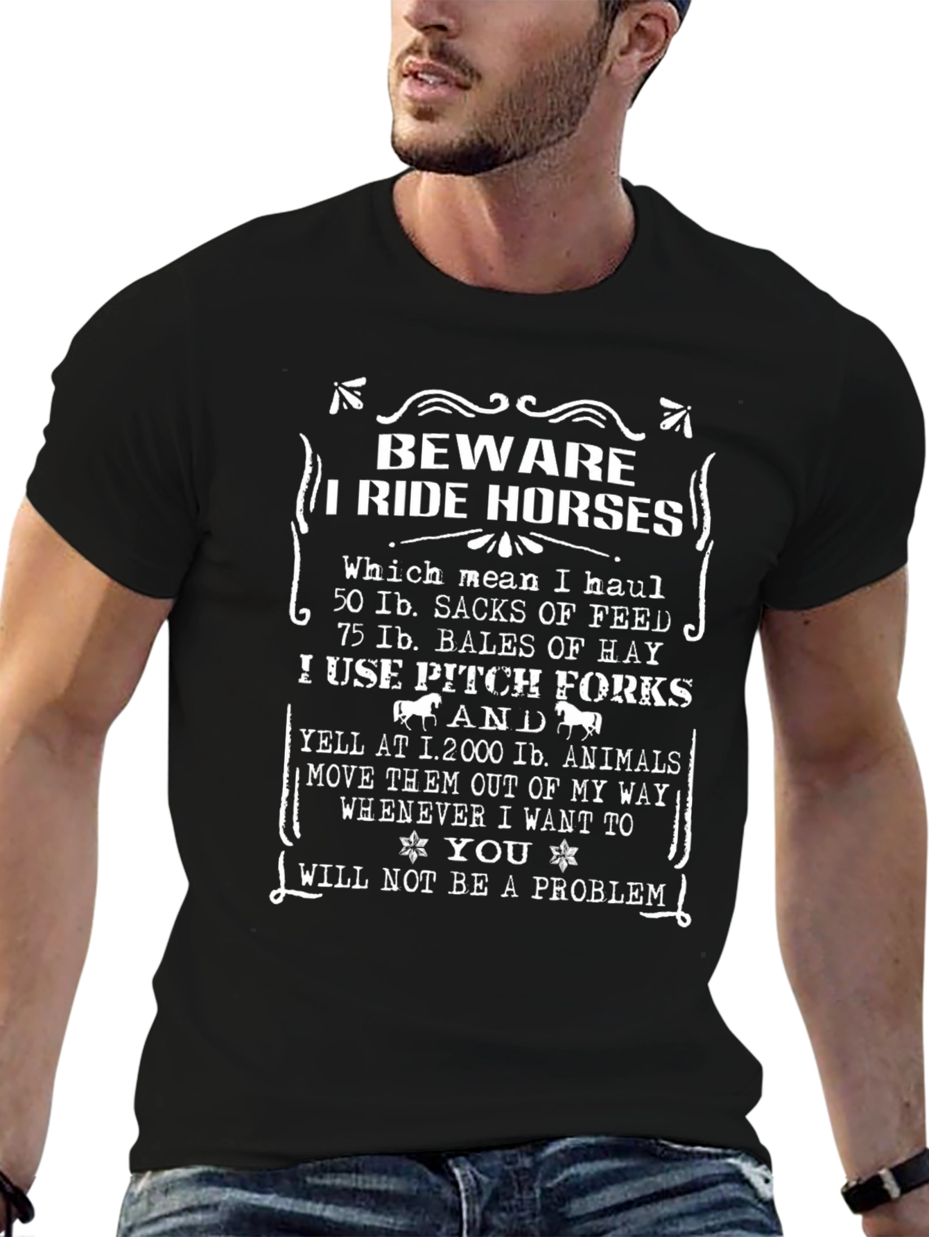 Beware I Ride Horses Graphic T-Shirt