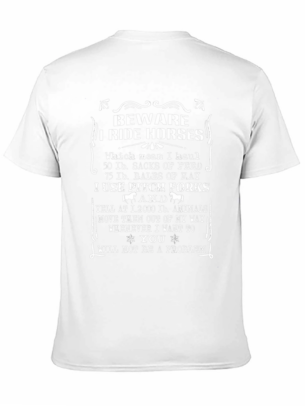 Beware I Ride Horses Graphic T-Shirt