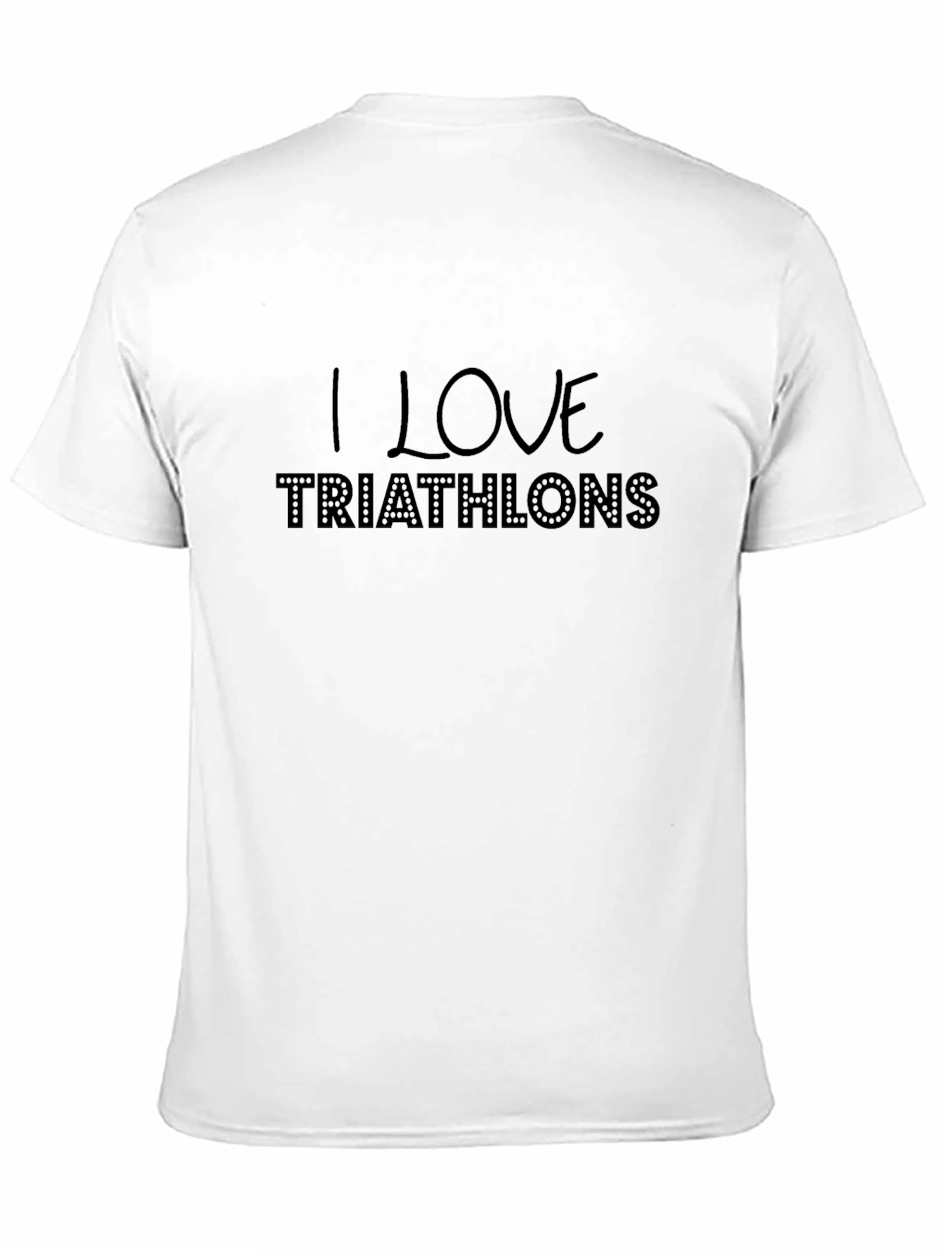I Love Triathlons Graphic T-Shirt