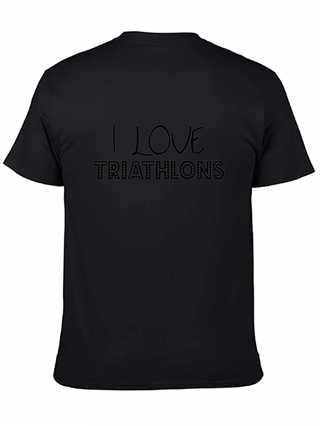 I Love Triathlons Graphic T-Shirt