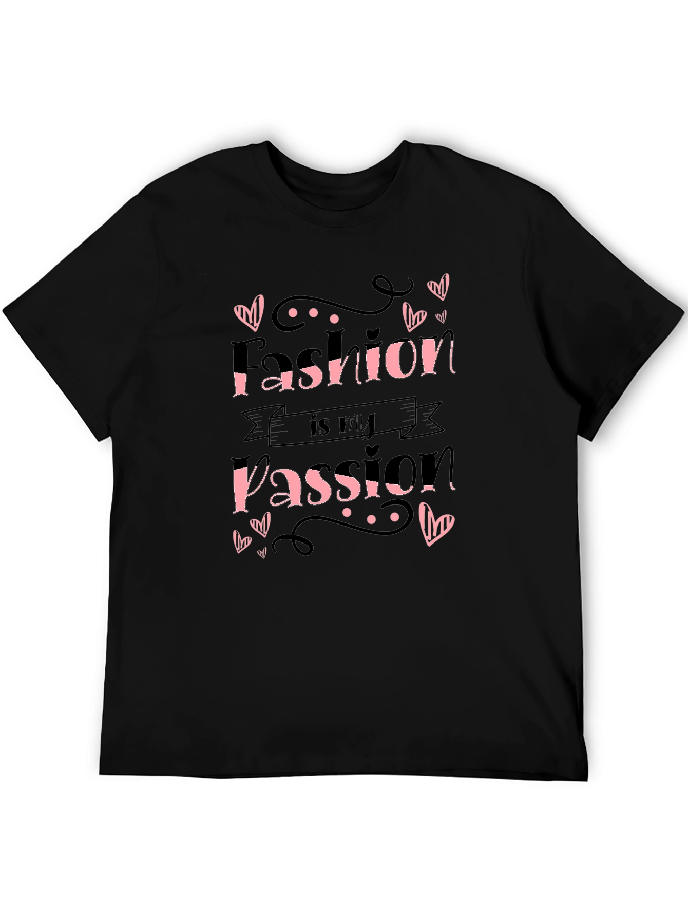 Fashion Passion T-Shirt - Stylish Graphic Tee