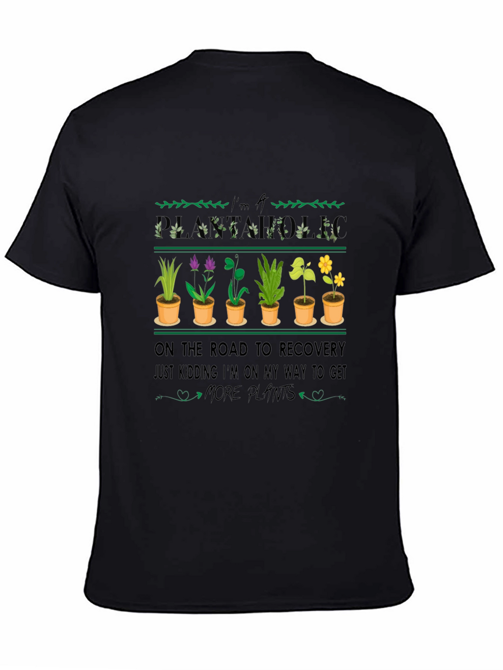 Plantaholic Recovery T-Shirt