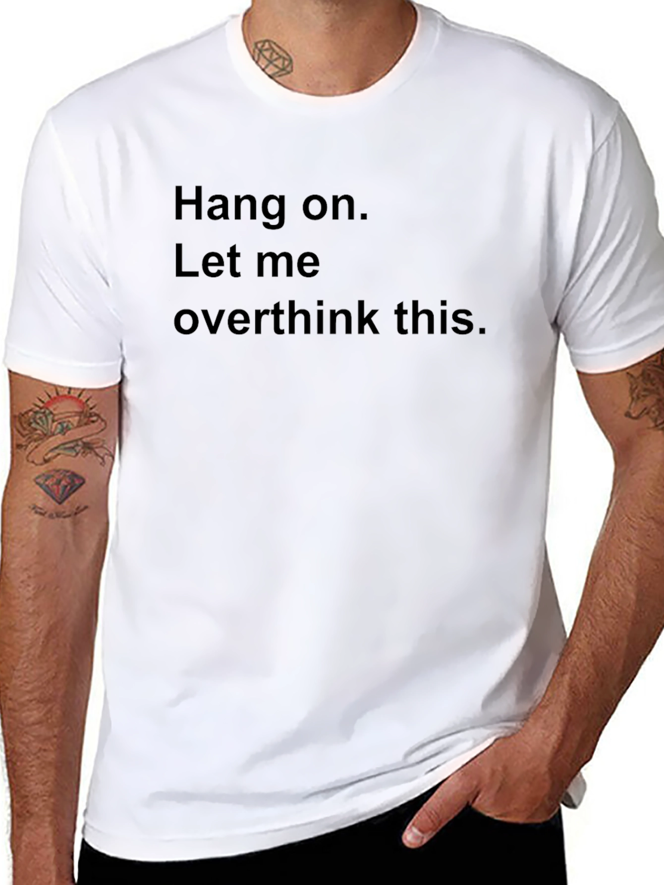 Hang On Let Me Overthink This. Novelty T-Shirt
