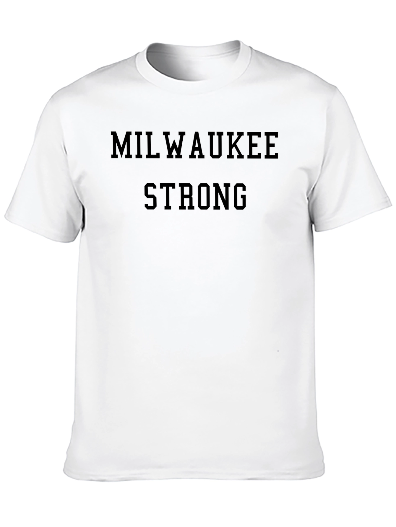 Milwaukee Strong T-Shirt - Support Local!