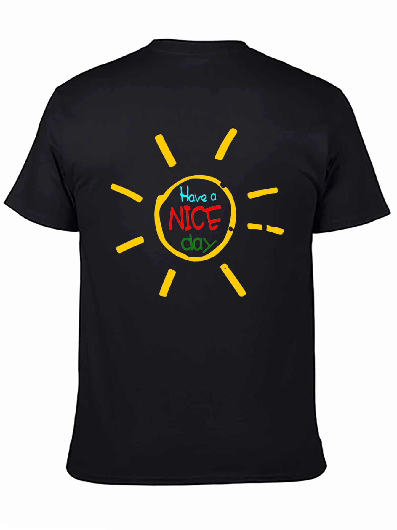 Have a Nice Day Graphic T-Shirt