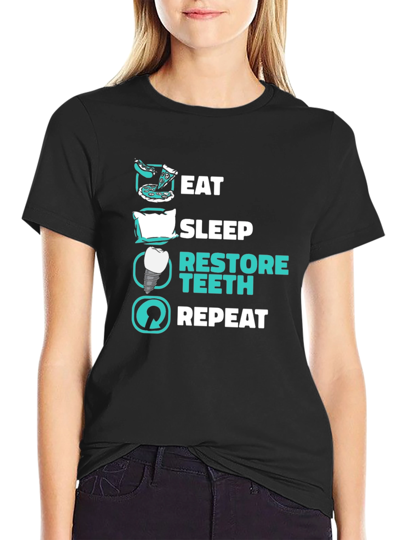 Eat Sleep Restore Teeth Repeat T-Shirt