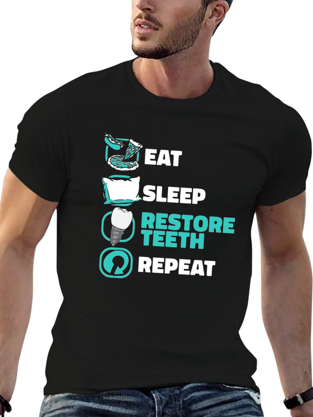 Eat Sleep Restore Teeth Repeat T-Shirt