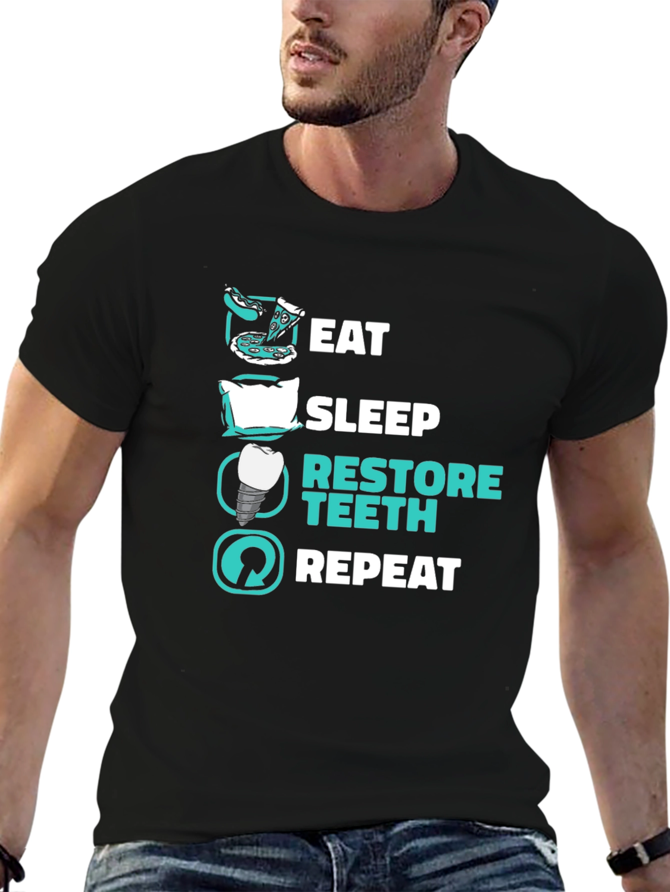 Eat Sleep Restore Teeth Repeat T-Shirt