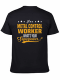 Metal Control Worker T-Shirt - Superpower Graphic Tee