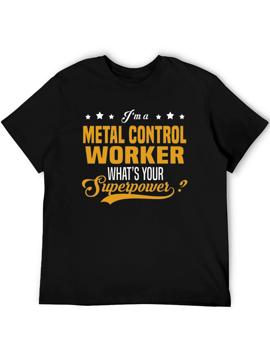 Metal Control Worker T-Shirt - Superpower Graphic Tee