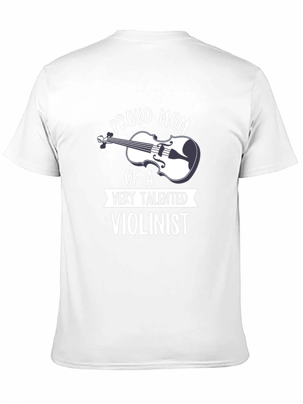 Proud Mom Violinist T-Shirt