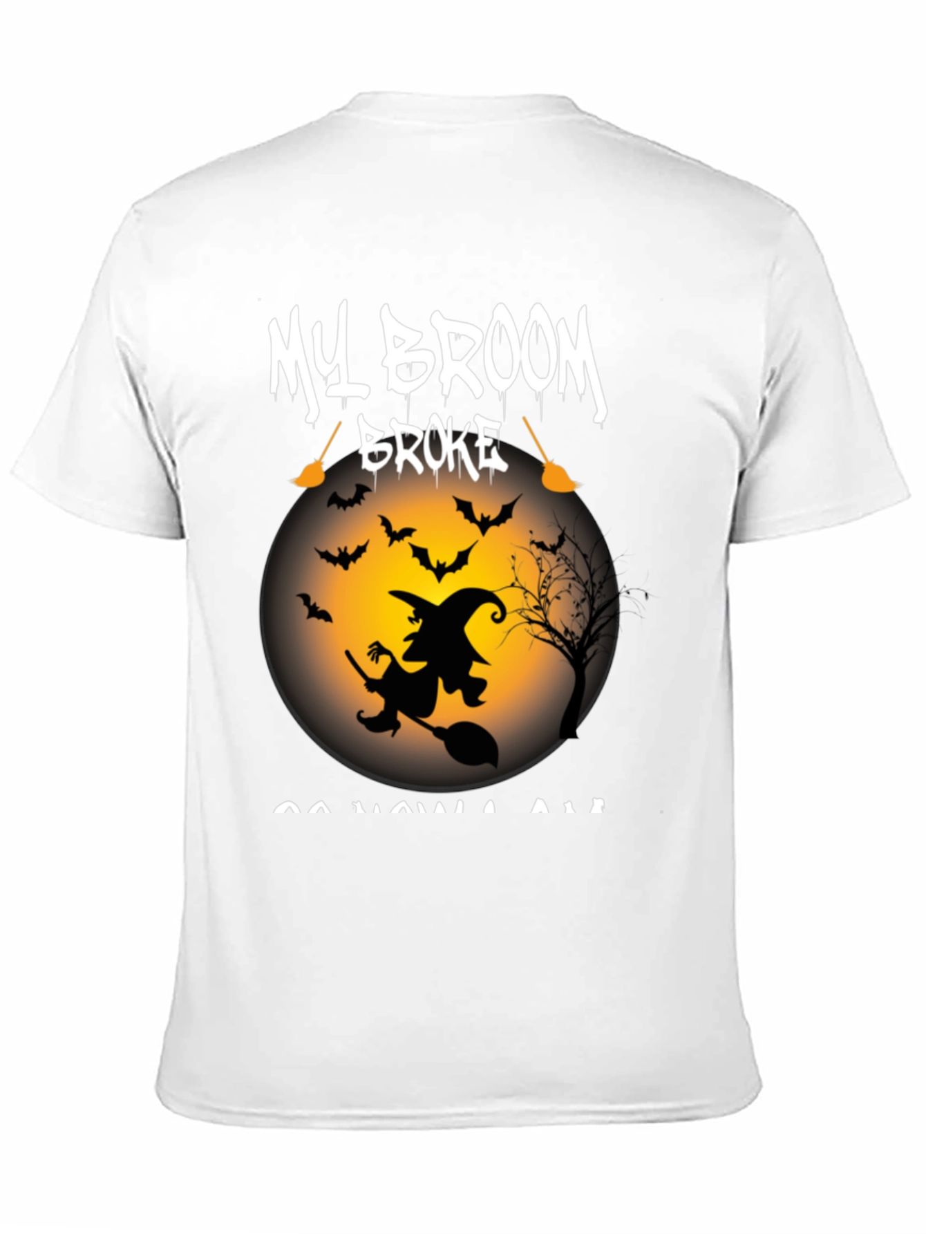 My Broom Broke T-Shirt - Halloween Witch Tee