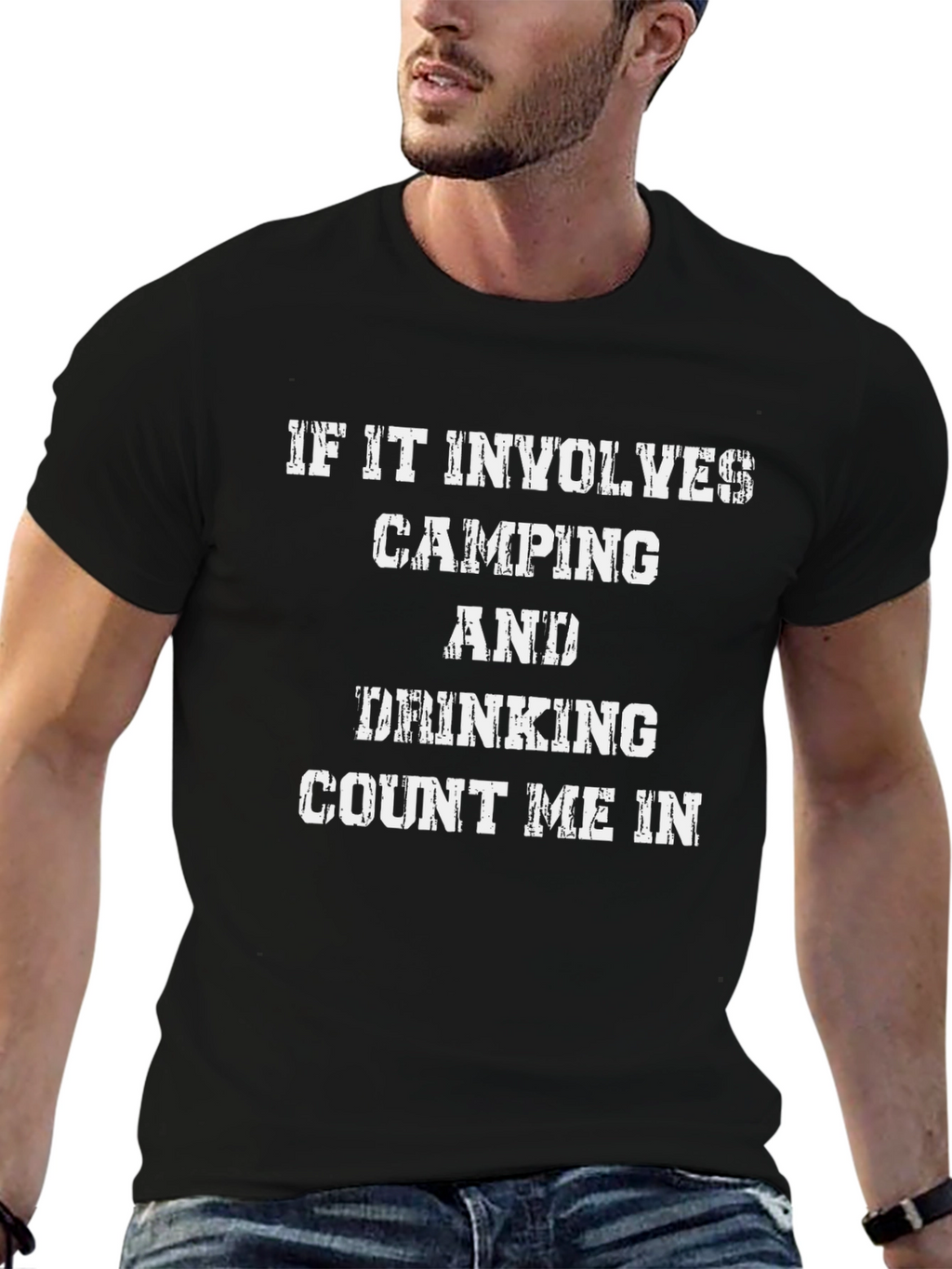 Camping & Drinking T-Shirt - Count Me In!