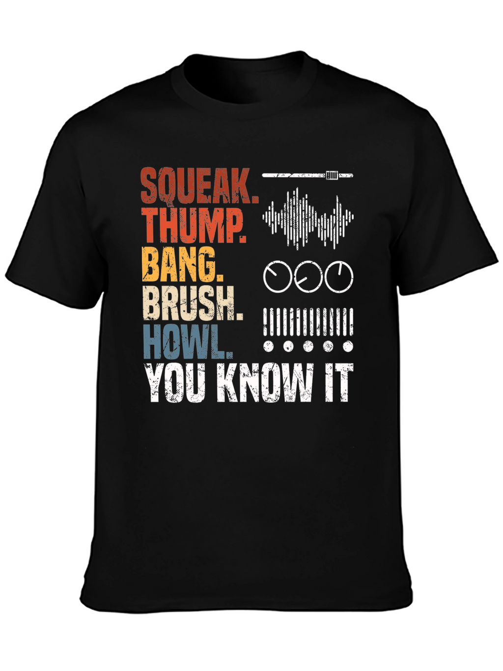 Sound Effects T-Shirt - Squeak Thump Bang Brush Howl