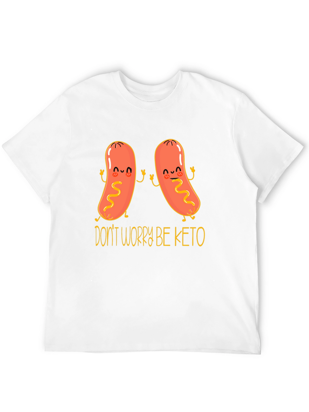 Dont Worry Be Keto Funny T-Shirt