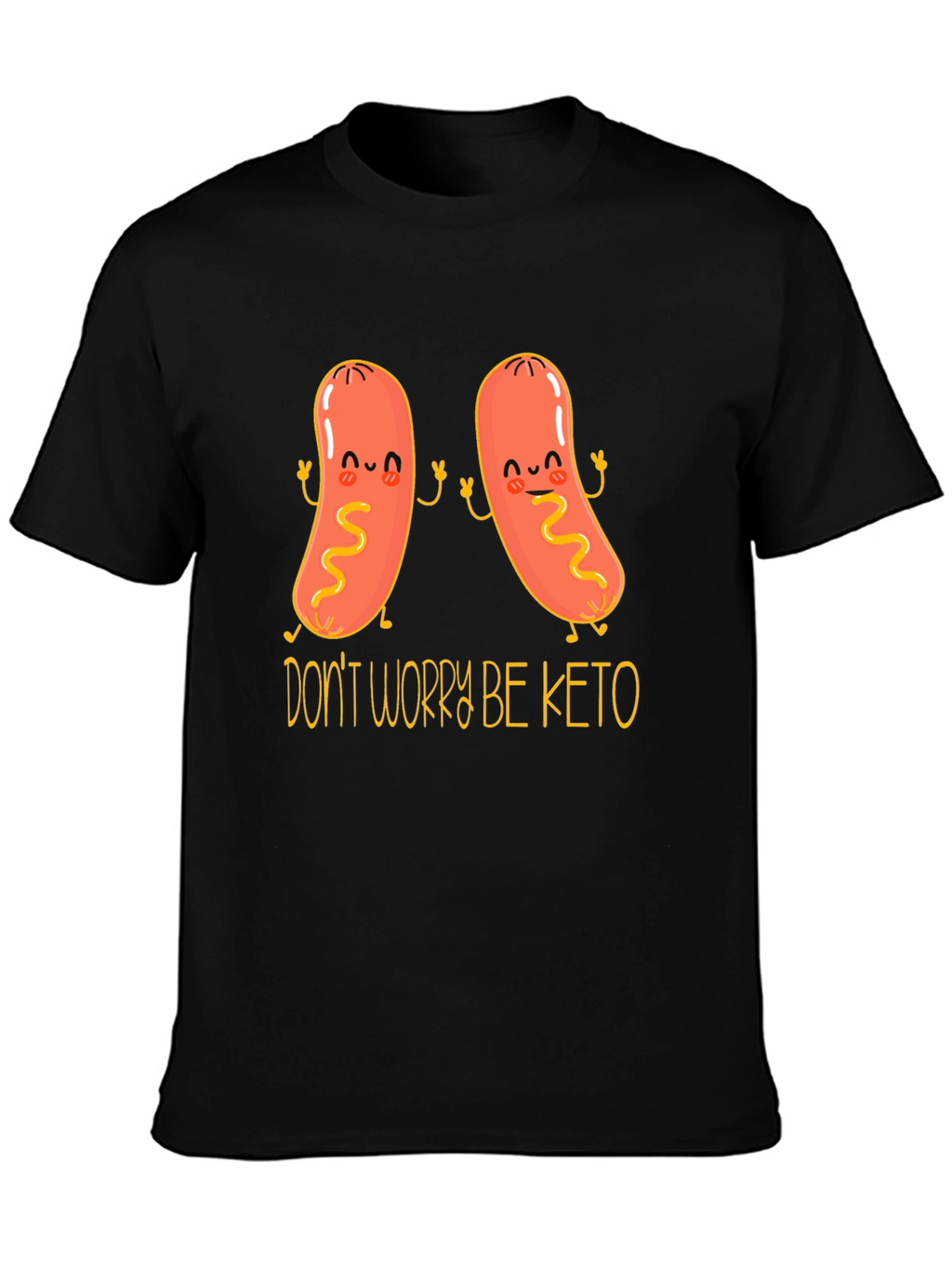 Dont Worry Be Keto Funny T-Shirt