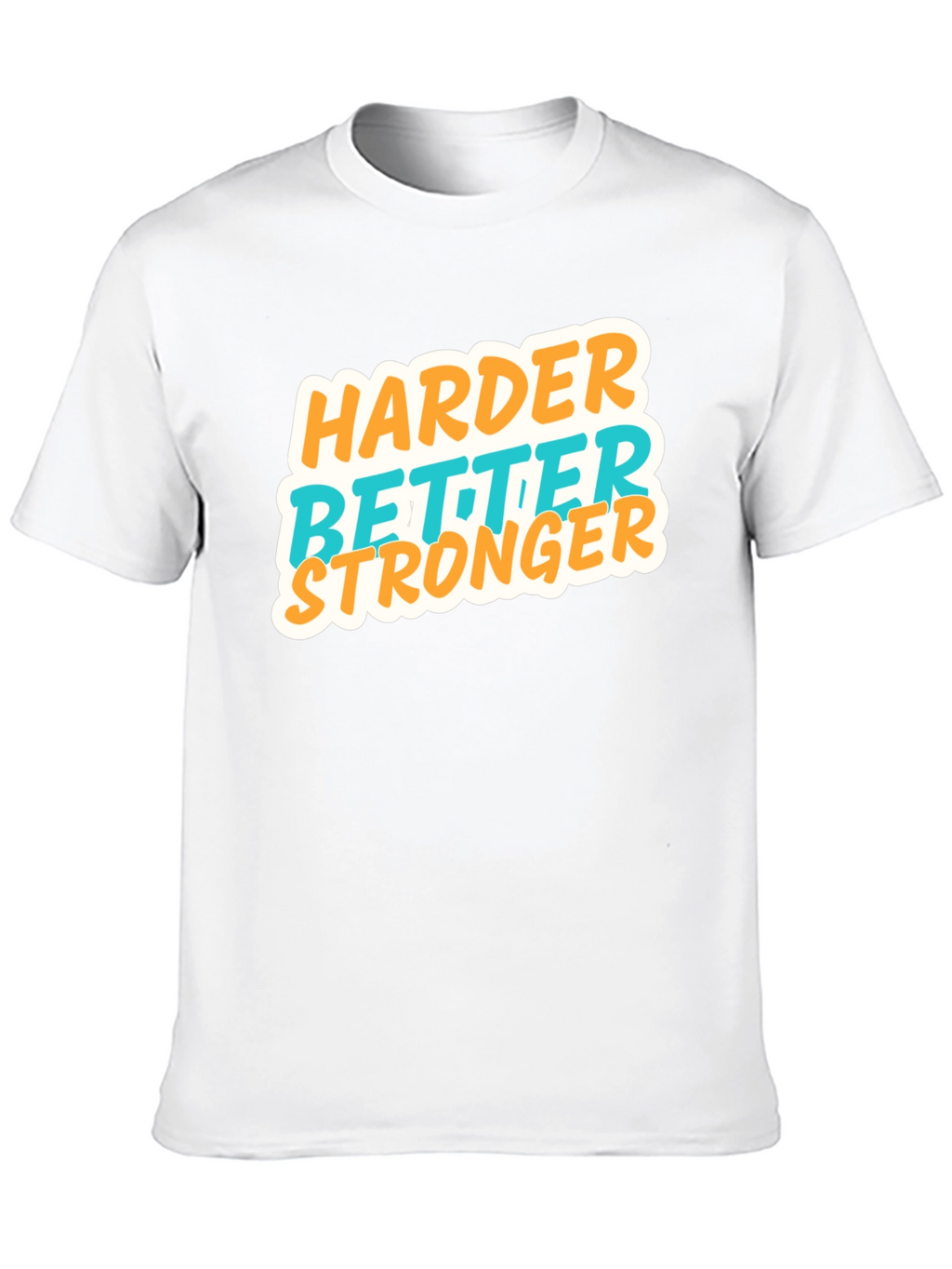 Harder Better Stronger Graphic Tee