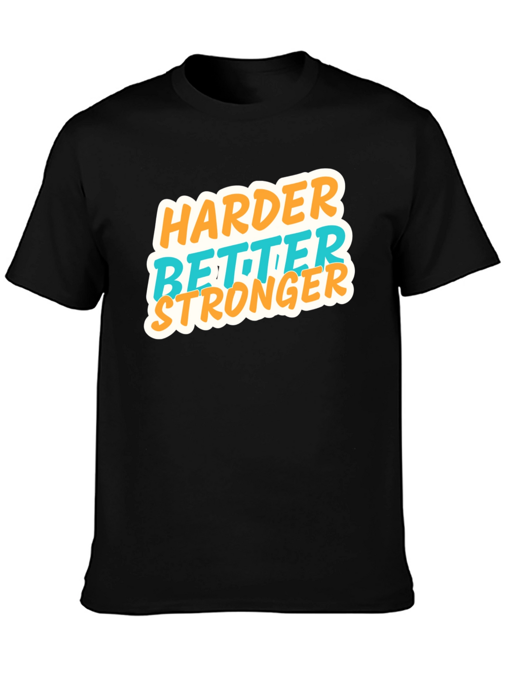 Harder Better Stronger Graphic Tee