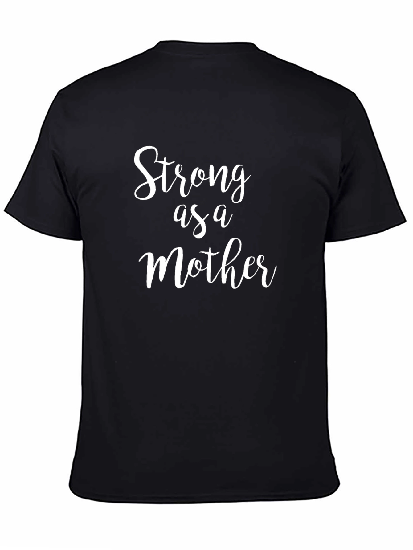 Strong as a Mother Black T-Shirt