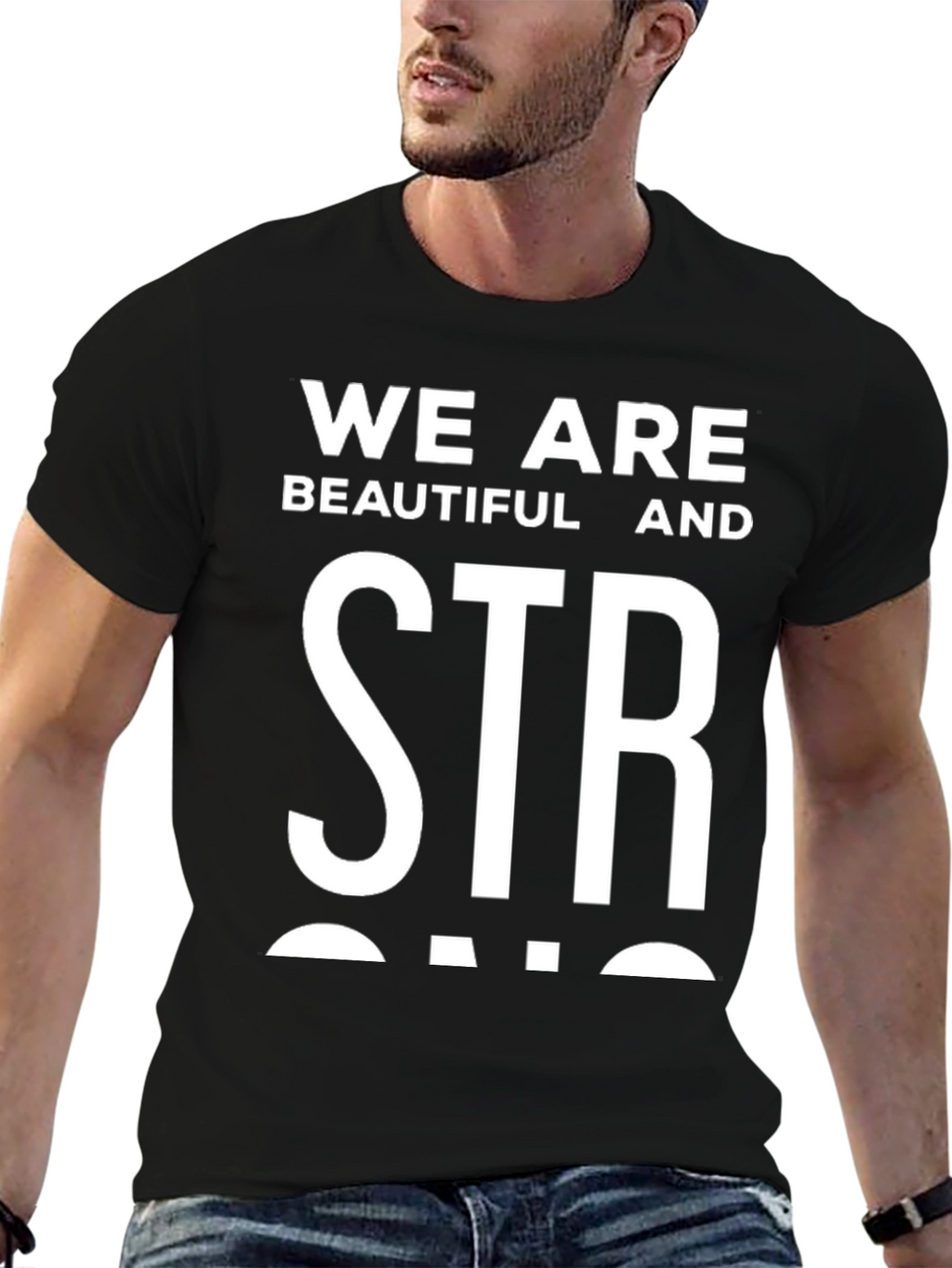We Are Beautiful And Strong Graphic Tee - Black