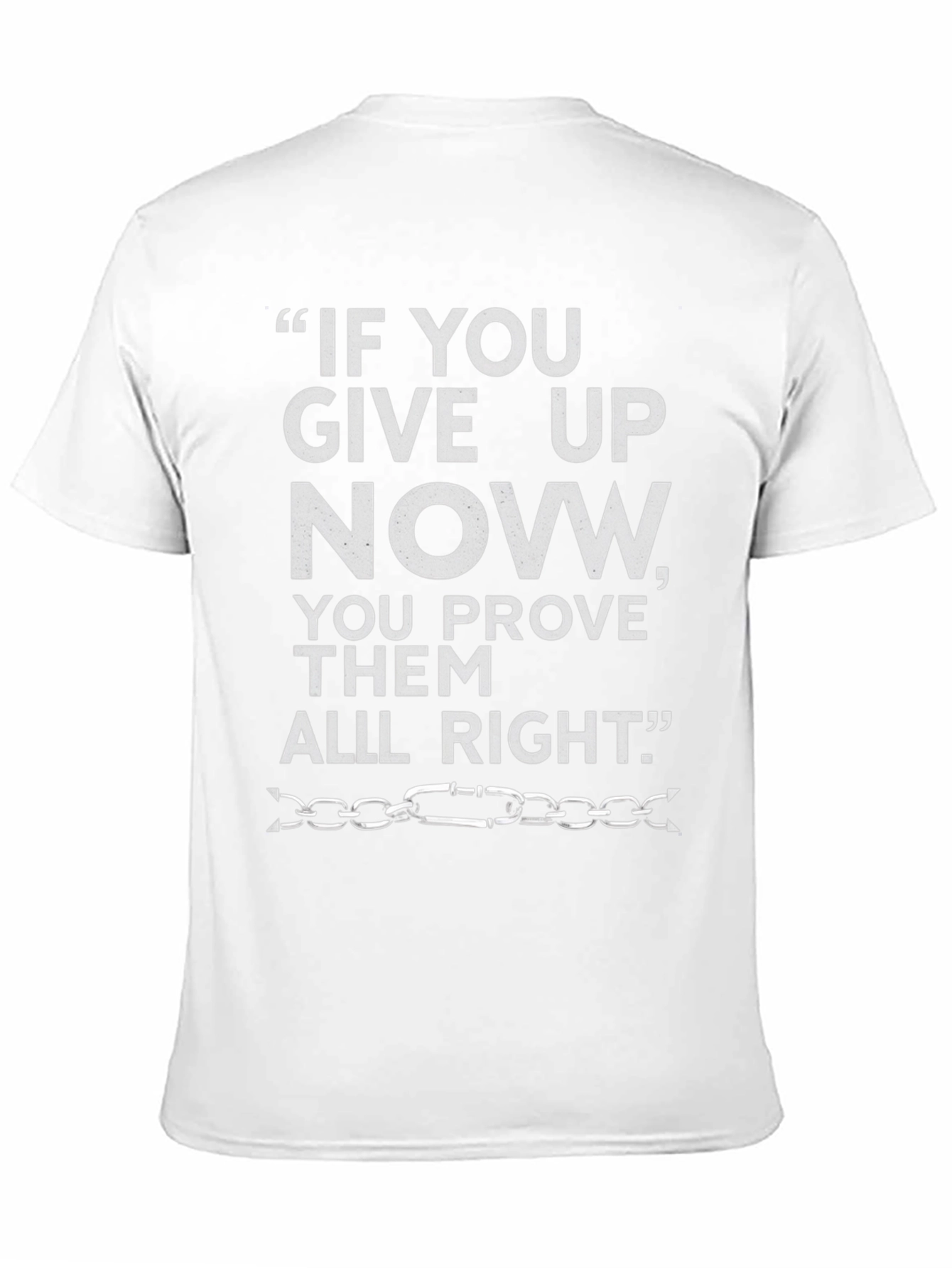 Motivational Quote Graphic Tee - Never Give Up