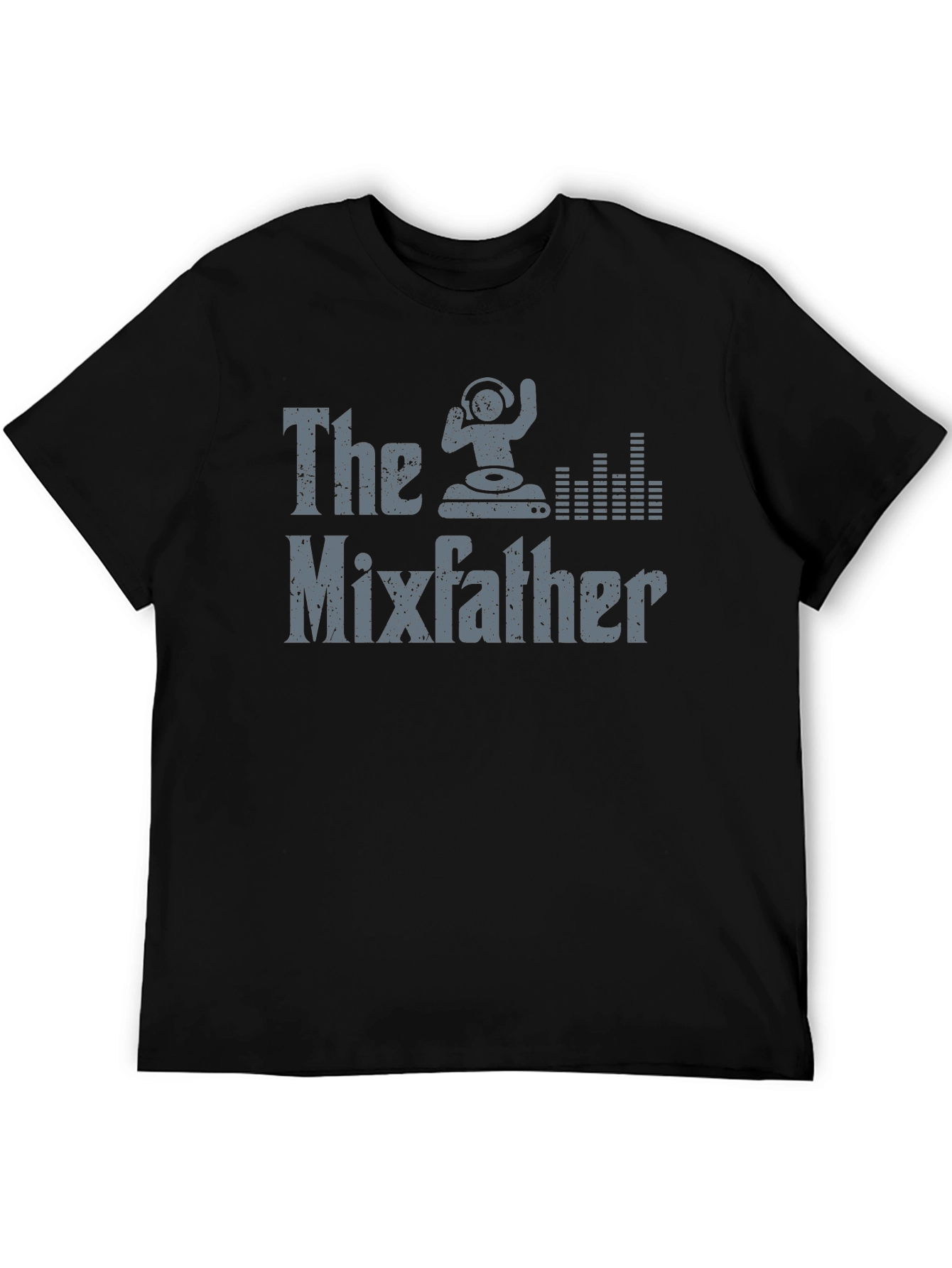 The Mixfather T-Shirt - DJ Music Lover Tee