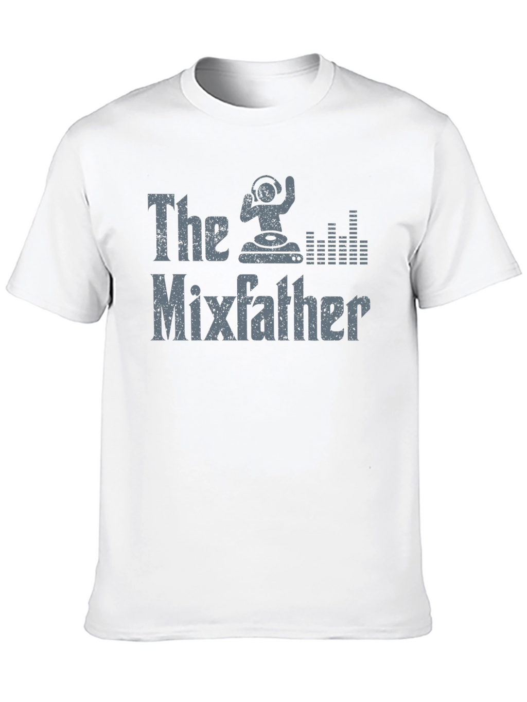 The Mixfather T-Shirt - DJ Music Lover Tee