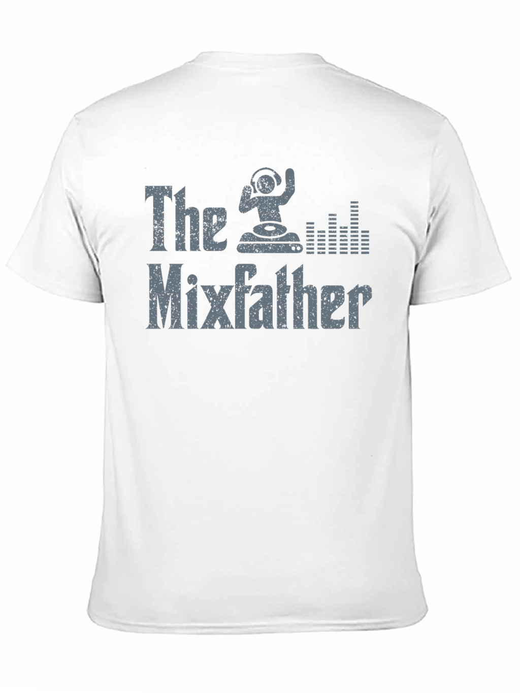 The Mixfather T-Shirt - DJ Music Lover Tee