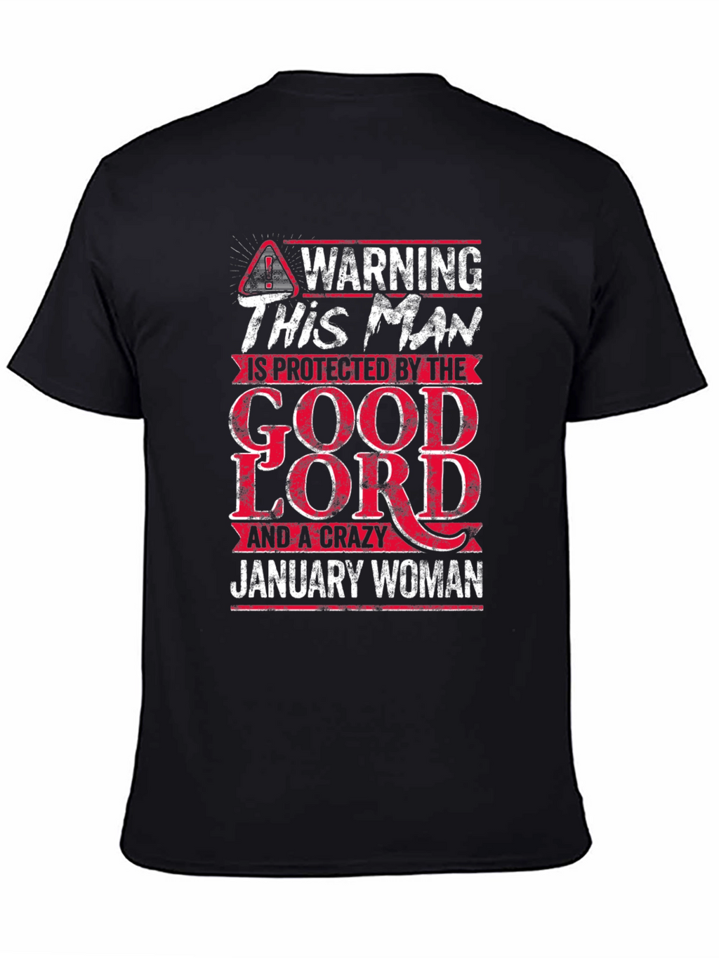 Warning This Man is Protected by January Woman T-Shirt