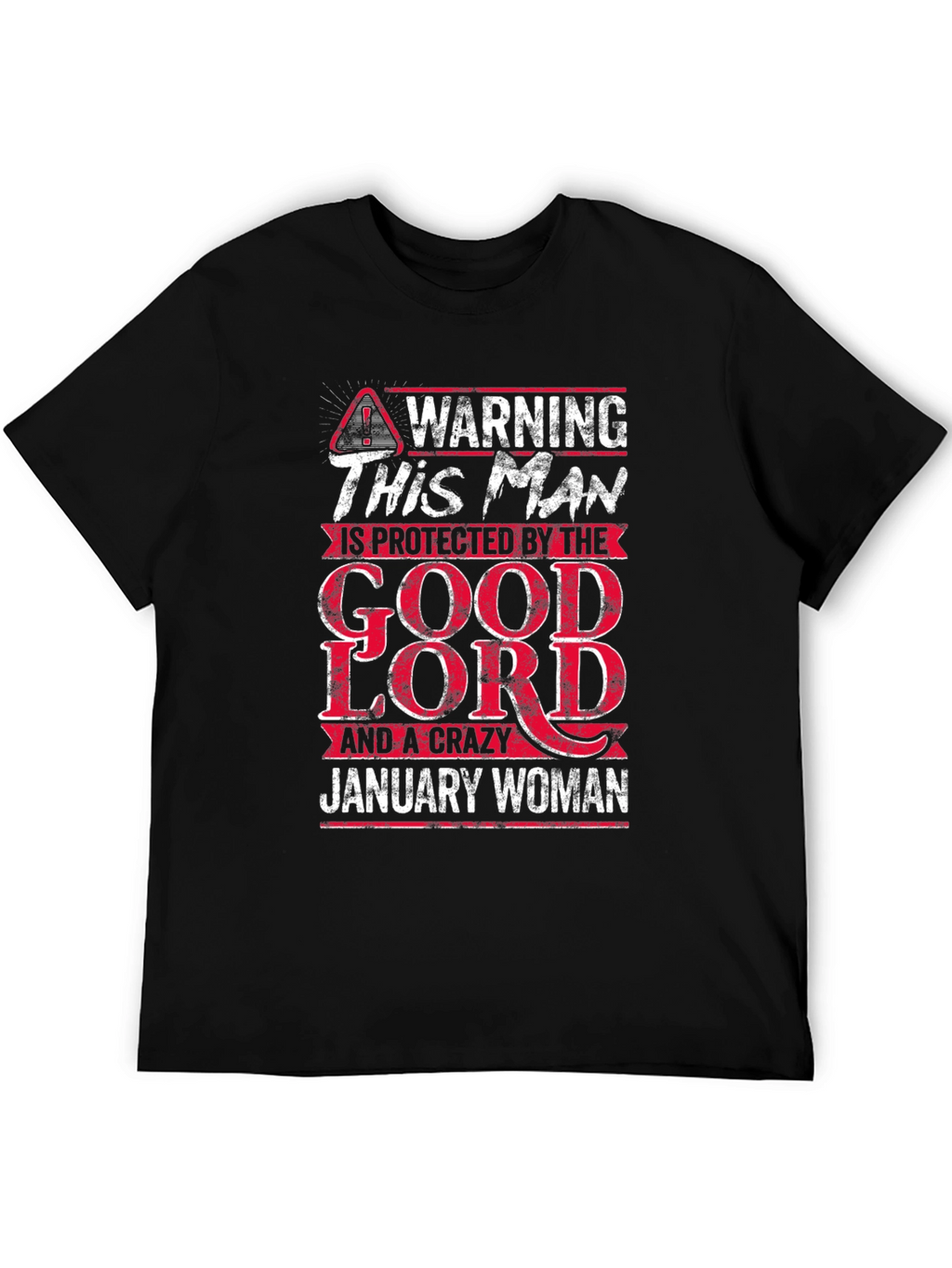 Warning This Man is Protected by January Woman T-Shirt