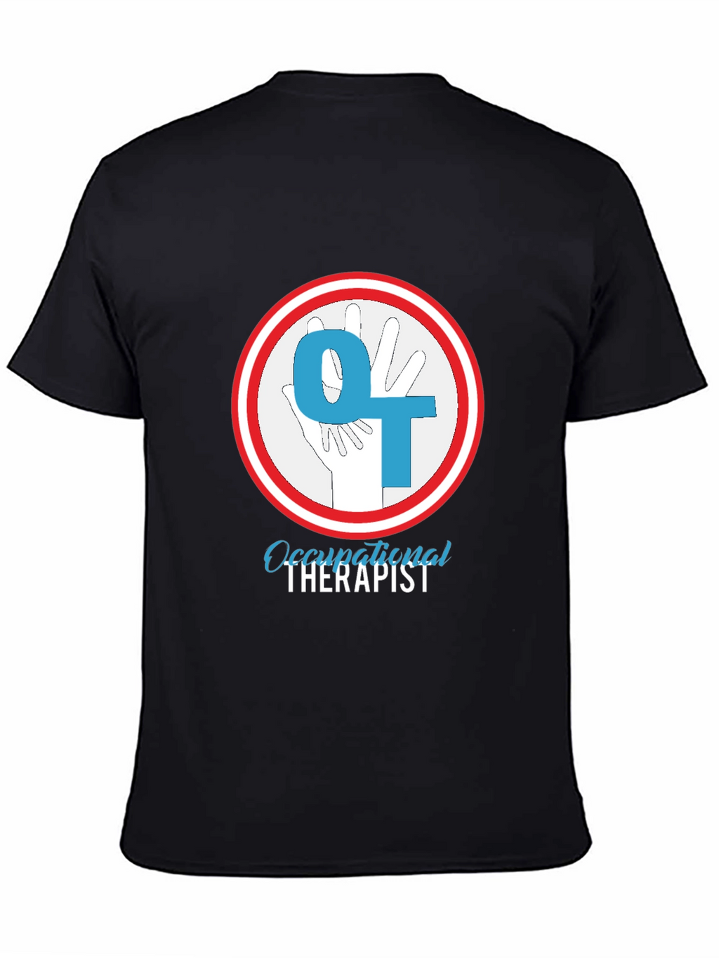 Occupational Therapist T-Shirt - OT Hand Design