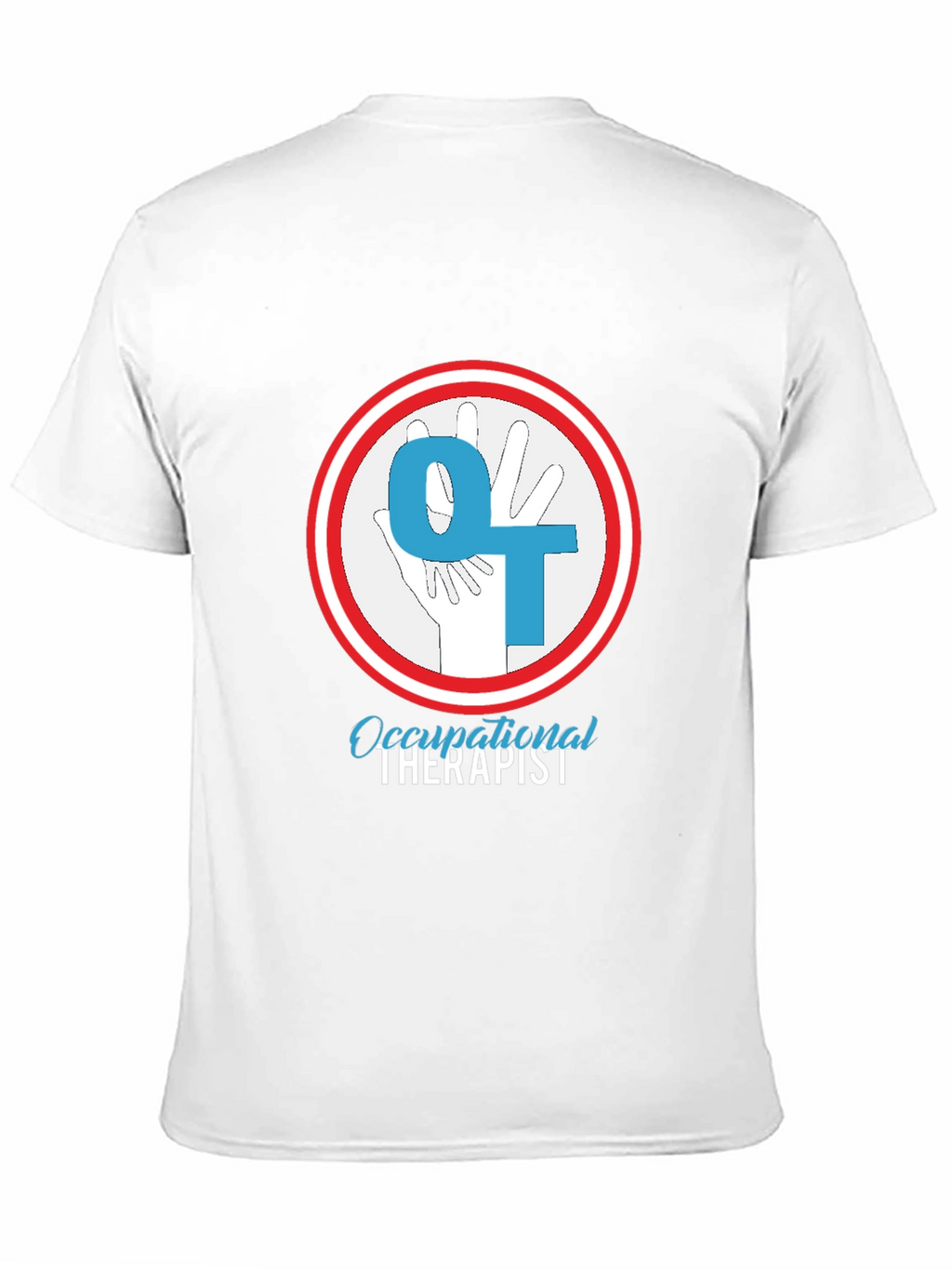 Occupational Therapist T-Shirt - OT Hand Design