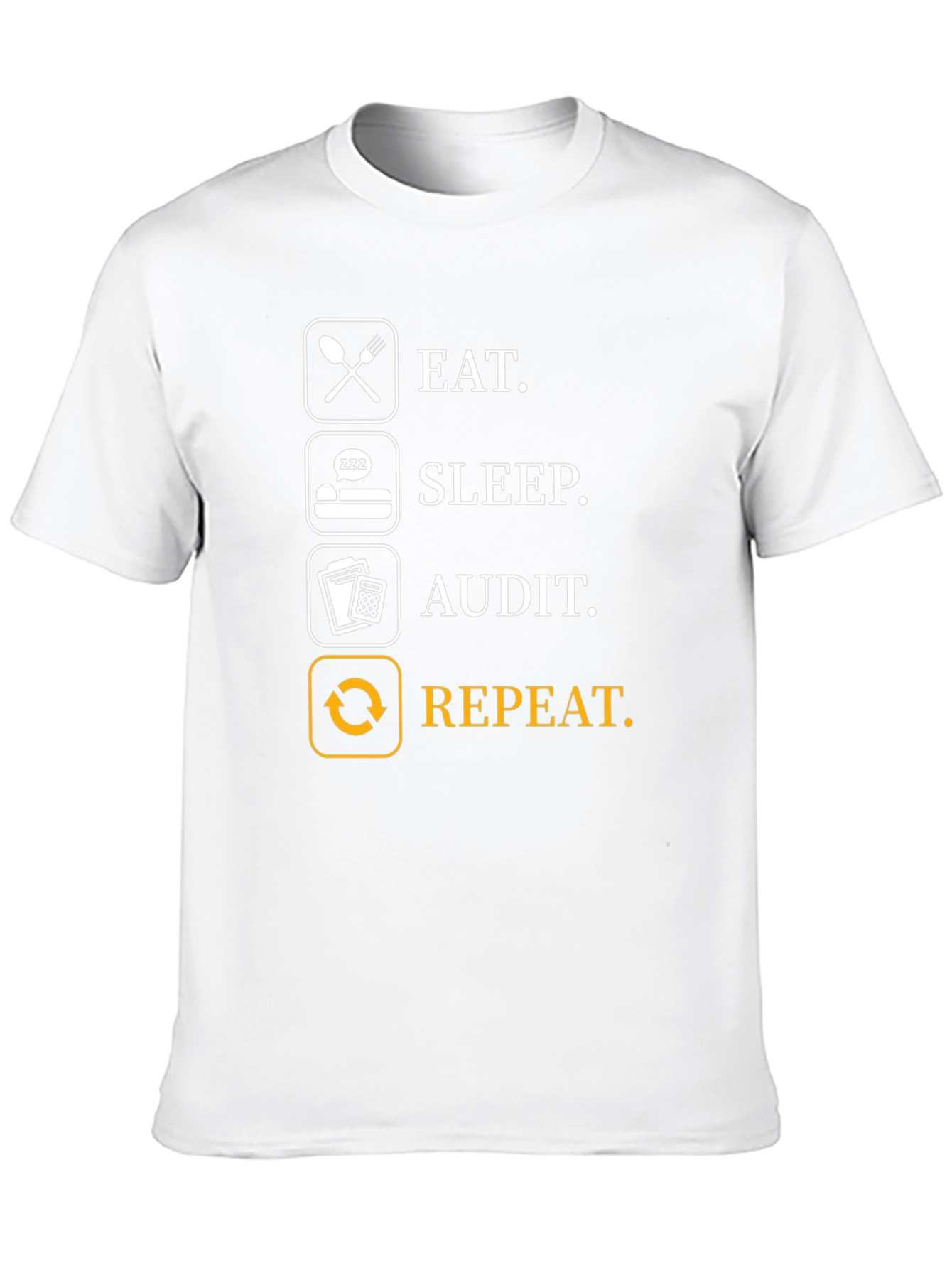 Eat Sleep Audit Repeat T-Shirt - Funny Accountant Gift