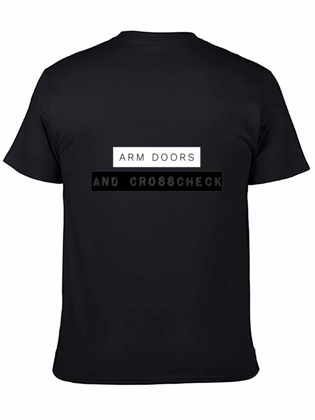 Arm Doors & Crosscheck Black T-Shirt