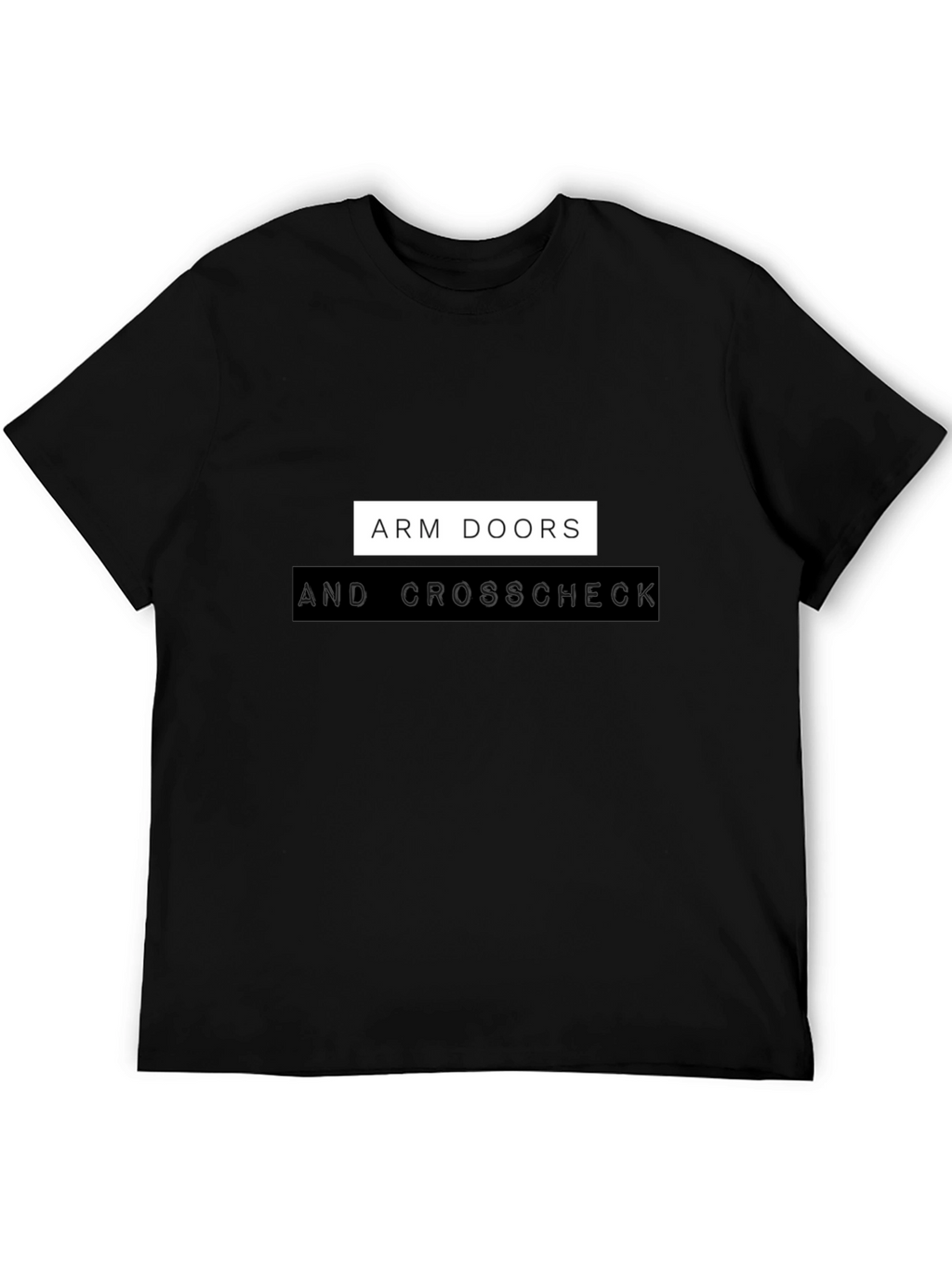 Arm Doors & Crosscheck Black T-Shirt