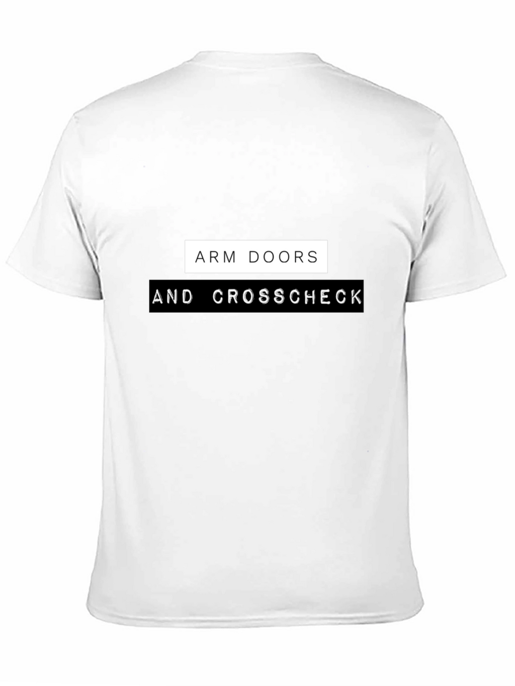Arm Doors & Crosscheck Black T-Shirt