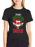 Im Not Yelling Im Welsh Black T-Shirt