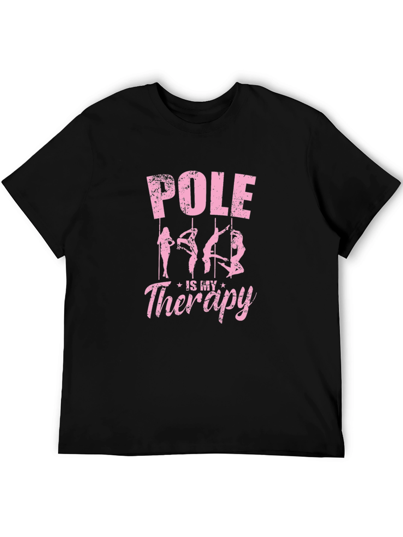 Pole is My Therapy Graphic T-Shirt