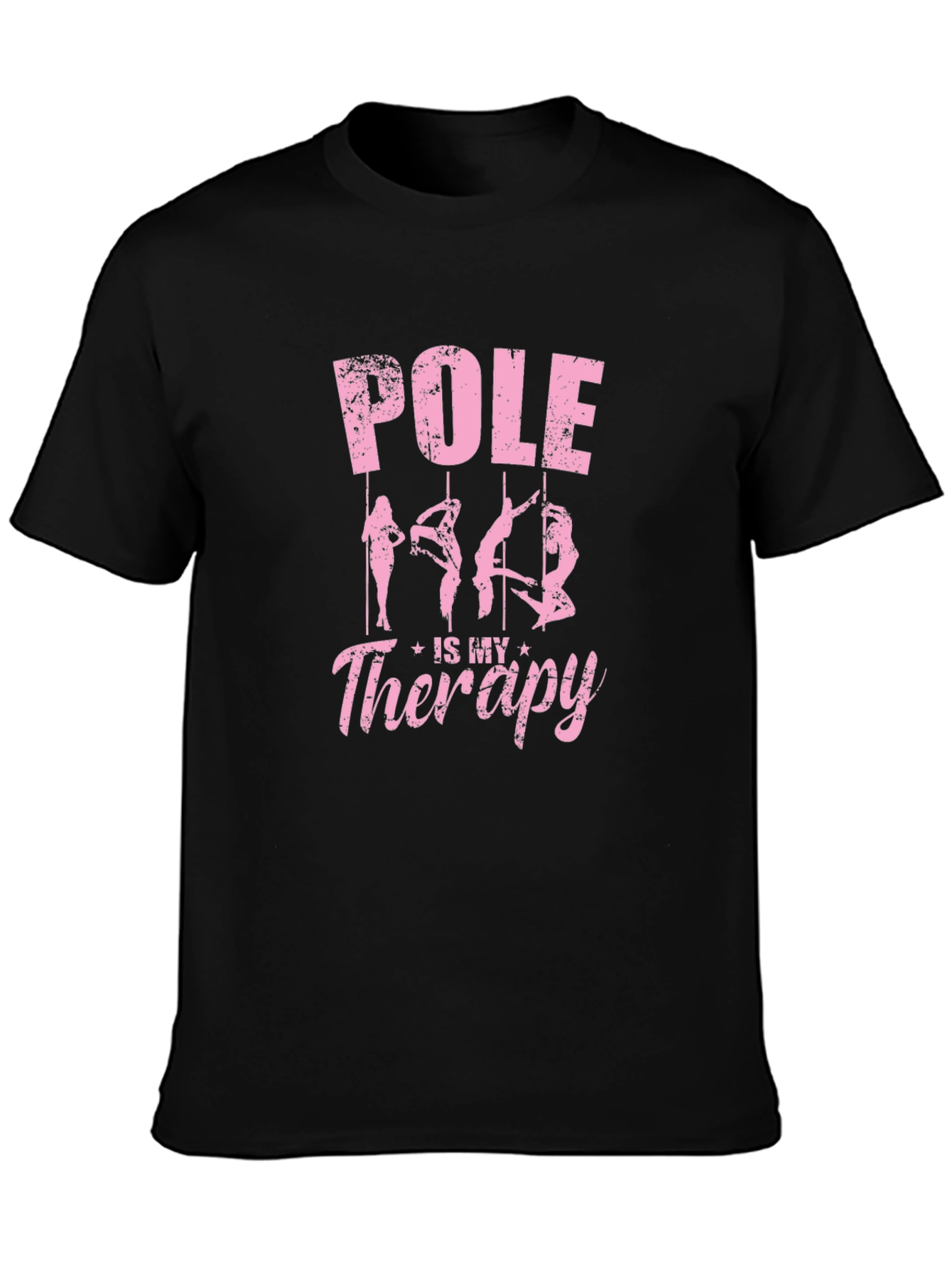 Pole is My Therapy Graphic T-Shirt