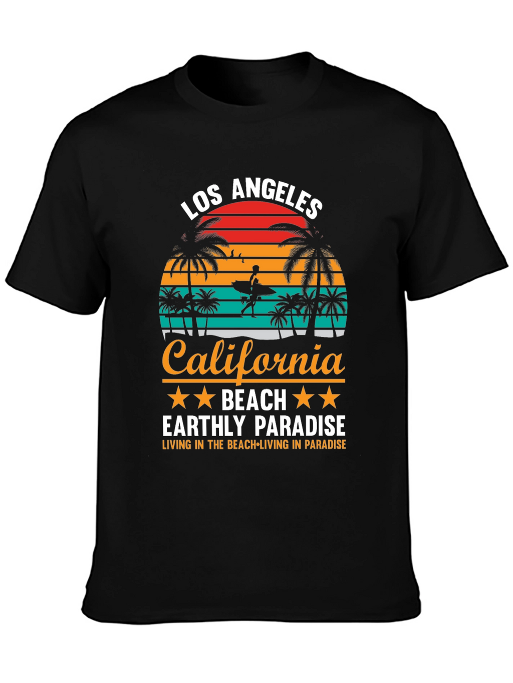 Los Angeles California Beach Paradise T-Shirt