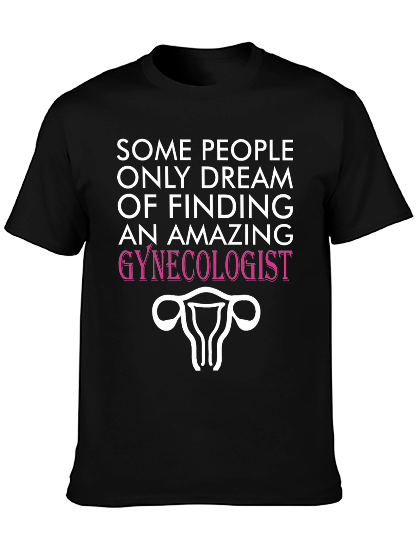 Amazing Gynecologist Graphic Tee