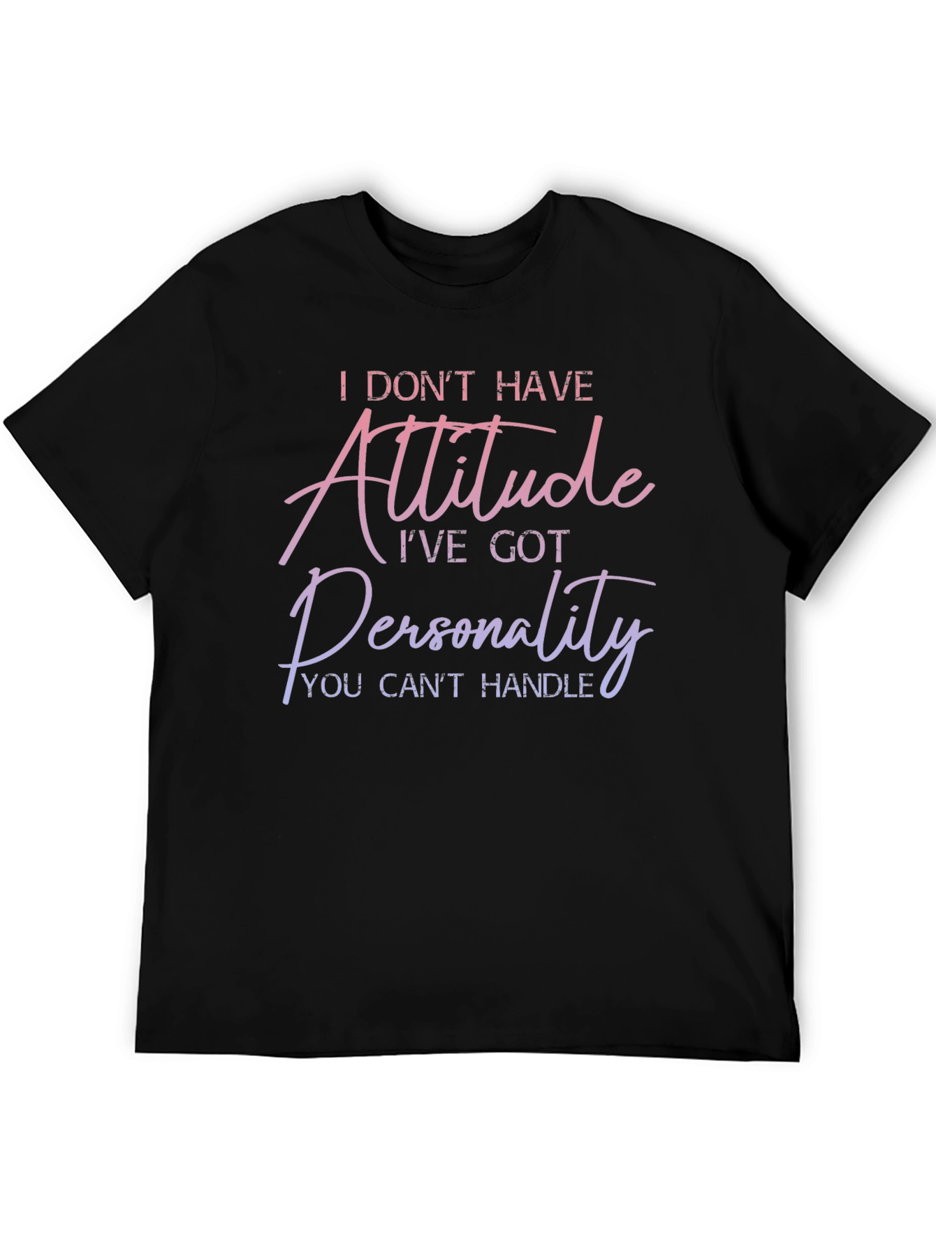 Attitude Personality Graphic Tee