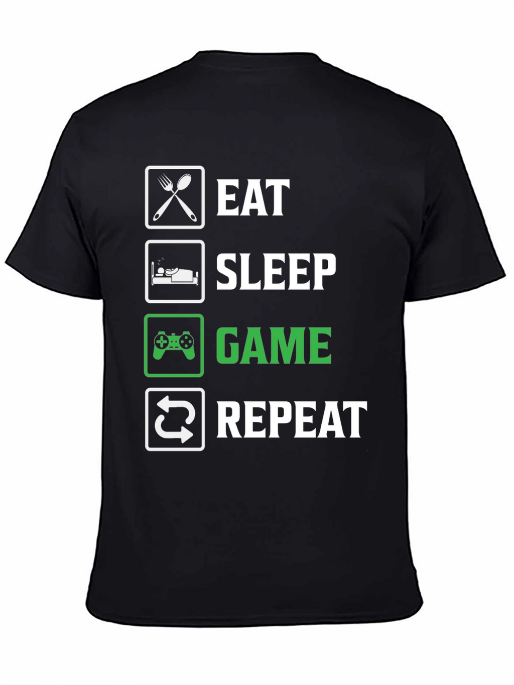 Eat Sleep Game Repeat T-Shirt - Gamer Life