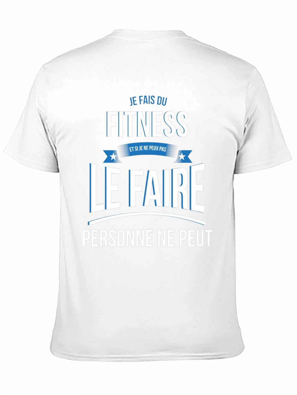 Fitness Fanatic T-Shirt - Je Fais Du Fitness